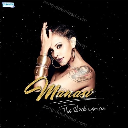 Manasi - The Ideal Woman Mika Singh MP3 Download